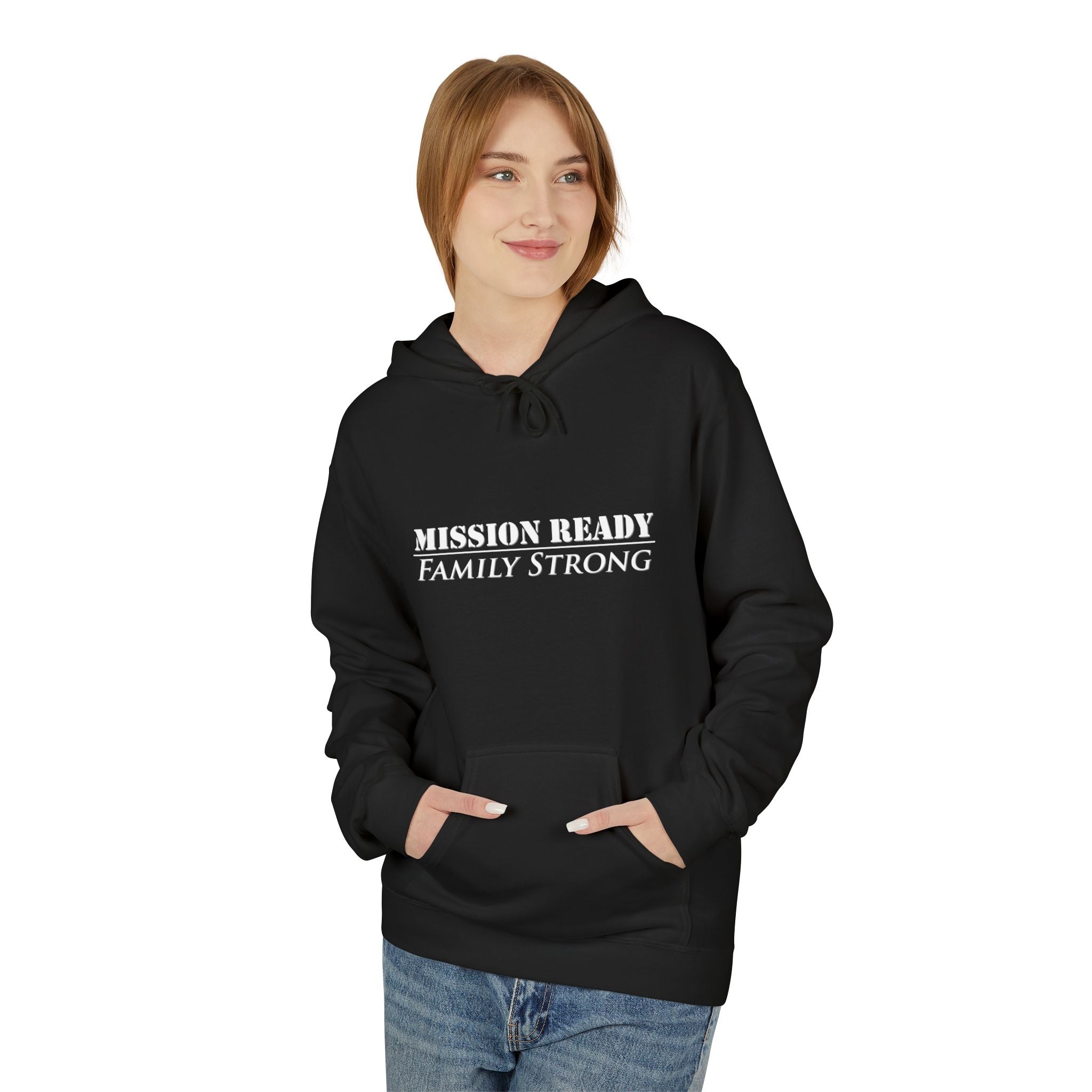 Mission Ready/Family Strong Hoodie