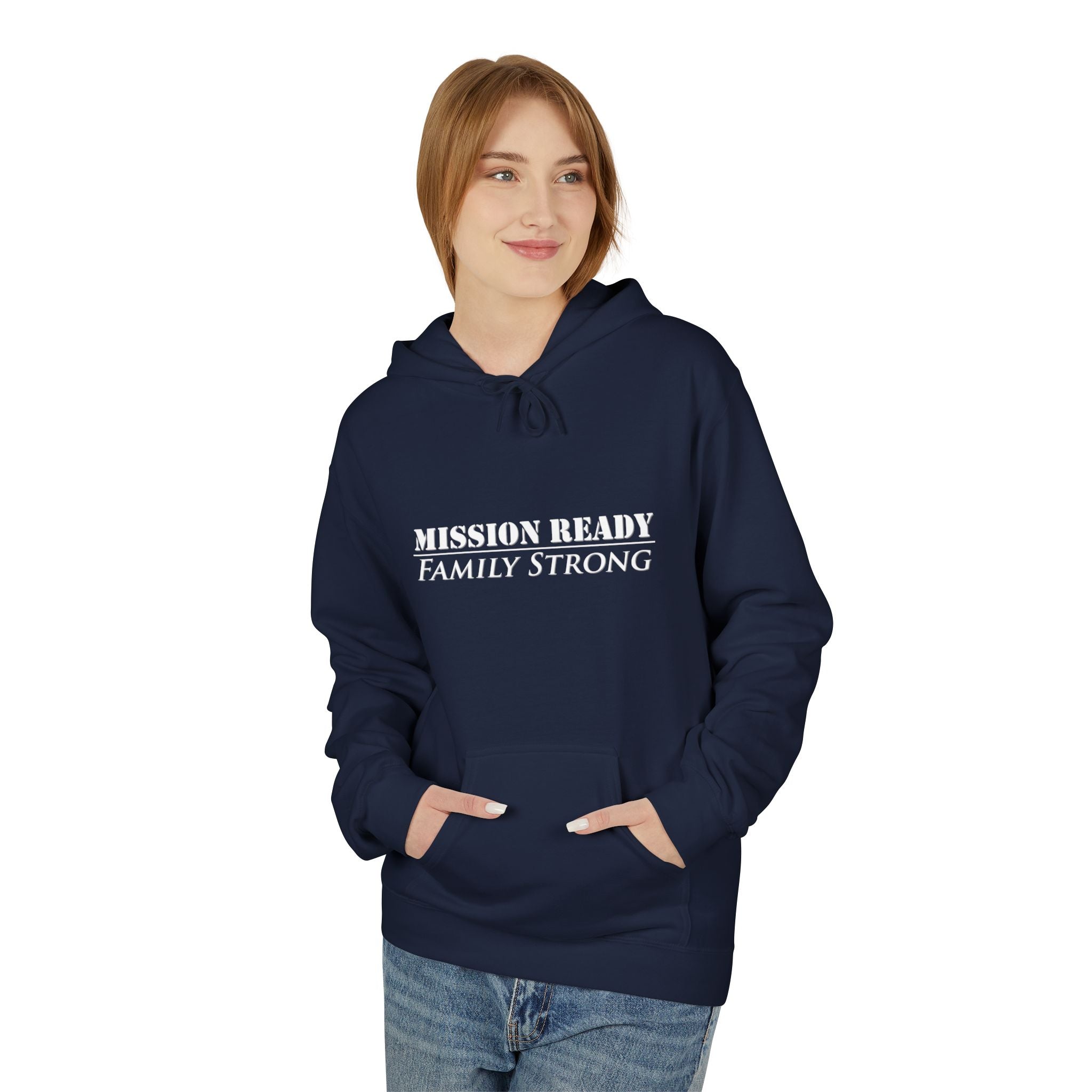 Mission Ready/Family Strong Hoodie